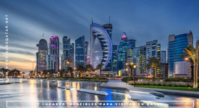 7 lugares para visitar en qatar