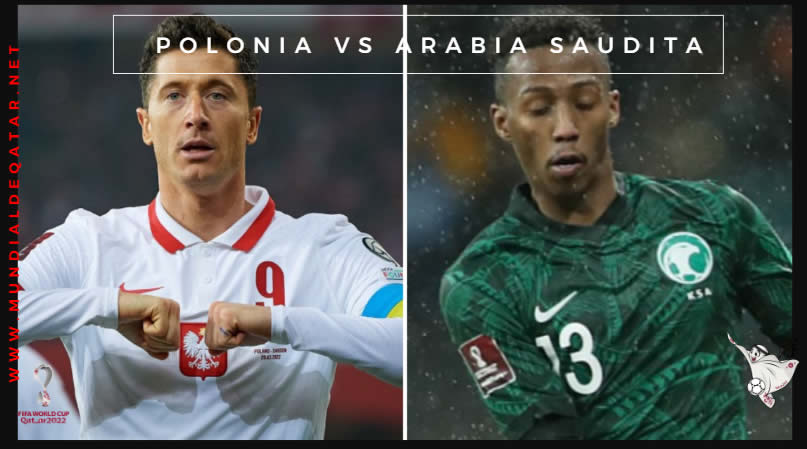 Ver Polonia vs Arabia Saudita en VIVO: Minuto a Minuto