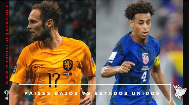 Ver Paises Bajos vs Estados Unidos en VIVO Directo Online: Minuto a Minuto