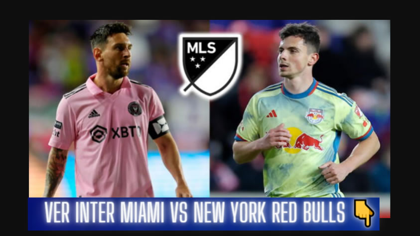 Inter Miami vs New York Red Bulls en VIVO Online